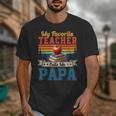 Vintage Retro My Favorite Teacher Calls Me Papa Father's Day Unisex T-Shirt, funny design