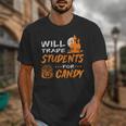 Will Trade Students For Candy Halloween Costume Teacher Unisex T-Shirt, funny design Will Trade Students For Candy Halloween Costume Teacher Unisex T-Shirt, funny design