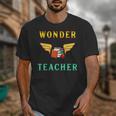 Wonder Teacher Instructor Professor Proud Literature Men Women Girls Kids T-Shirt Unisex T-Shirt, funny design Wonder Teacher Instructor Professor Proud Literature Men Women Girls Kids T-Shirt Unisex T-Shirt, funny design