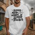 Blessed To Be A Catholic School Teacher Christian Teaching Unisex T-Shirt, funny design