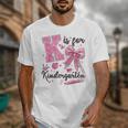 K Is For Kindergarten Teacher Coquette Bow Back To School Unisex T-Shirt, funny design