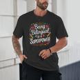 Being Bilingual Is A Superpower ESL Teacher School Unisex T-Shirt, novelty gifts, funny gifts