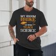 My Broom Broke So Now I Teach Science Teacher Halloween Unisex T-Shirt, novelty gifts, funny gifts My Broom Broke So Now I Teach Science Teacher Halloween Unisex T-Shirt, novelty gifts, funny gifts