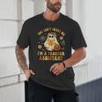 You Can't Scare Me I'm A School Teachers Assistant Halloween Unisex T-Shirt, novelty gifts, funny gifts