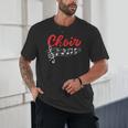 Choir Chorister Choir Teacher Choir Director Unisex T-Shirt, novelty gifts, funny gifts Choir Chorister Choir Teacher Choir Director Unisex T-Shirt, novelty gifts, funny gifts
