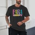 Colorful PARA Teacher Paraprofessional Cute Pencil Unisex T-Shirt, novelty gifts, funny gifts Colorful PARA Teacher Paraprofessional Cute Pencil Unisex T-Shirt, novelty gifts, funny gifts