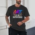 Cool Art For Men Women Art Teacher Artist Painter Superpower Unisex T-Shirt, novelty gifts, funny gifts Cool Art For Men Women Art Teacher Artist Painter Superpower Unisex T-Shirt, novelty gifts, funny gifts