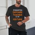 Daycare Teacher Halloween Costume Tired Day Care Shirt Unisex T-Shirt, novelty gifts, funny gifts Daycare Teacher Halloween Costume Tired Day Care Shirt Unisex T-Shirt, novelty gifts, funny gifts