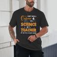 I Don't Need A Costume I'm A Science Teacher Halloween For Men Women Unisex T-Shirt, novelty gifts, funny gifts I Don't Need A Costume I'm A Science Teacher Halloween For Men Women Unisex T-Shirt, novelty gifts, funny gifts