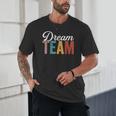 Dream Team Last Day Of School Back To School Teacher Kids Unisex T-Shirt, novelty gifts, funny gifts Dream Team Last Day Of School Back To School Teacher Kids Unisex T-Shirt, novelty gifts, funny gifts
