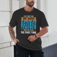 If At First You Don't Succeed Try Doing What Science Teacher Unisex T-Shirt, novelty gifts, funny gifts If At First You Don't Succeed Try Doing What Science Teacher Unisex T-Shirt, novelty gifts, funny gifts