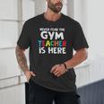 Gym Teacher Back To School Teacher Shirts For Men Women Girls Kids Unisex T-Shirt, novelty gifts, funny gifts Gym Teacher Back To School Teacher Shirts For Men Women Girls Kids Unisex T-Shirt, novelty gifts, funny gifts