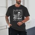 I'Ll Just Wait Until It's Quiet Skeleton Halloween Teacher Unisex T-Shirt, novelty gifts, funny gifts