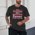 I'm A Teacher And A Marathon Runner Don't Underestimate Me Men Women Unisex T-Shirt, novelty gifts, funny gifts I'm A Teacher And A Marathon Runner Don't Underestimate Me Men Women Unisex T-Shirt, novelty gifts, funny gifts