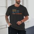 It's a Good Day To Teach Tiny Humans I Teacher Unisex T-Shirt, novelty gifts, funny gifts It's a Good Day To Teach Tiny Humans I Teacher Unisex T-Shirt, novelty gifts, funny gifts