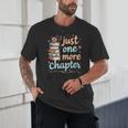 Just One More Chapter Book Reading Floral Teacher Book Lover Unisex T-Shirt, novelty gifts, funny gifts Just One More Chapter Book Reading Floral Teacher Book Lover Unisex T-Shirt, novelty gifts, funny gifts