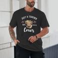 Just A Teacher Who Loves Cows Shirt Cute Highland Cow Unisex T-Shirt, novelty gifts, funny gifts