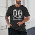 Kids Hello Sixth Back To School 6th Grade Dream Team Teacher Unisex T-Shirt, novelty gifts, funny gifts Kids Hello Sixth Back To School 6th Grade Dream Team Teacher Unisex T-Shirt, novelty gifts, funny gifts