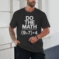 Do The Math Equation Thanksgiving Teacher 67 Six Seven 6 7 Unisex T-Shirt, novelty gifts, funny gifts Do The Math Equation Thanksgiving Teacher 67 Six Seven 6 7 Unisex T-Shirt, novelty gifts, funny gifts