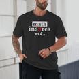 Math Inspires Me Spelled With Pi Day Teacher Unisex T-Shirt, novelty gifts, funny gifts Math Inspires Me Spelled With Pi Day Teacher Unisex T-Shirt, novelty gifts, funny gifts