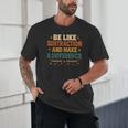 Math Teacher Cute Be Like Subtraction And Make A Difference Unisex T-Shirt, novelty gifts, funny gifts Math Teacher Cute Be Like Subtraction And Make A Difference Unisex T-Shirt, novelty gifts, funny gifts