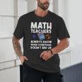 Mathematics Teachers Math Teacher For Men Women Unisex T-Shirt, novelty gifts, funny gifts Mathematics Teachers Math Teacher For Men Women Unisex T-Shirt, novelty gifts, funny gifts