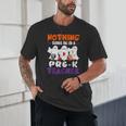 Nothing Scares Me I'm A Pre-K Teacher Halloween Ghosts Unisex T-Shirt, novelty gifts, funny gifts