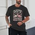 In October Pre-K Teachers Wear Pink Ribbon Breast Cancer Unisex T-Shirt, novelty gifts, funny gifts In October Pre-K Teachers Wear Pink Ribbon Breast Cancer Unisex T-Shirt, novelty gifts, funny gifts