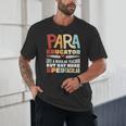 Paraeducator Paraprofessional SPED Teacher Unisex T-Shirt, novelty gifts, funny gifts Paraeducator Paraprofessional SPED Teacher Unisex T-Shirt, novelty gifts, funny gifts
