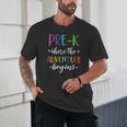 Pre-K Teacher Adventure Begins First Day Preschool Teachers Unisex T-Shirt, novelty gifts, funny gifts Pre-K Teacher Adventure Begins First Day Preschool Teachers Unisex T-Shirt, novelty gifts, funny gifts
