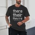 There Their They'Re English Grammar Teacher Humor Unisex T-Shirt, novelty gifts, funny gifts