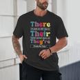 There Their They'Re English Teacher Grammar Memes Unisex T-Shirt, novelty gifts, funny gifts There Their They'Re English Teacher Grammar Memes Unisex T-Shirt, novelty gifts, funny gifts