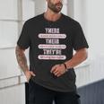 There Their They'Re Teacher English Grammar Police Unisex T-Shirt, novelty gifts, funny gifts There Their They'Re Teacher English Grammar Police Unisex T-Shirt, novelty gifts, funny gifts