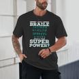 I Read Braille Tell Me Your Superpower Braille Teacher For Men Women Unisex T-Shirt, novelty gifts, funny gifts I Read Braille Tell Me Your Superpower Braille Teacher For Men Women Unisex T-Shirt, novelty gifts, funny gifts