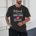 Retired Daycare Teacher Retirement For Daycare Teacher Unisex T-Shirt, novelty gifts, funny gifts