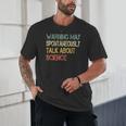 Retro Scientist Warning May Talk About Science Teacher Unisex T-Shirt, novelty gifts, funny gifts Retro Scientist Warning May Talk About Science Teacher Unisex T-Shirt, novelty gifts, funny gifts