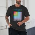 I Got Skills They'Re Multiplying Math Teacher Students Unisex T-Shirt, novelty gifts, funny gifts
