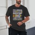 Special Educational Assistant And Sped Teacher Unisex T-Shirt, novelty gifts, funny gifts Special Educational Assistant And Sped Teacher Unisex T-Shirt, novelty gifts, funny gifts