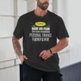 Super Personal Finance Teacher Have No Fear T-Shirt Unisex T-Shirt, novelty gifts, funny gifts