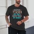Super Teacher By Day Super Tired By Night Superhero Teacher Men Women Unisex T-Shirt, novelty gifts, funny gifts Super Teacher By Day Super Tired By Night Superhero Teacher Men Women Unisex T-Shirt, novelty gifts, funny gifts