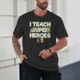 I Teach Superheroes School Teacher Professor Unisex T-Shirt, novelty gifts, funny gifts I Teach Superheroes School Teacher Professor Unisex T-Shirt, novelty gifts, funny gifts