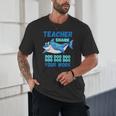 Teacher Shark Do Your Work Unisex T-Shirt, novelty gifts, funny gifts