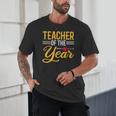 Teacher Of The Year Men Women Teachers Unisex T-Shirt, novelty gifts, funny gifts Teacher Of The Year Men Women Teachers Unisex T-Shirt, novelty gifts, funny gifts