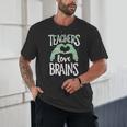 Teachers Love Brains Halloween Costume Trick Treat Zombie Unisex T-Shirt, novelty gifts, funny gifts Teachers Love Brains Halloween Costume Trick Treat Zombie Unisex T-Shirt, novelty gifts, funny gifts