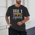 Title 1 Reading Teacher Shirt Unisex T-Shirt, novelty gifts, funny gifts Title 1 Reading Teacher Shirt Unisex T-Shirt, novelty gifts, funny gifts