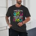 Today You Will Glow When You Show What You Know Teachers Day Unisex T-Shirt, novelty gifts, funny gifts Today You Will Glow When You Show What You Know Teachers Day Unisex T-Shirt, novelty gifts, funny gifts