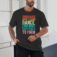 Vintage Dinosaurs Didn't Learn Dance Dance Teacher Unisex T-Shirt, novelty gifts, funny gifts Vintage Dinosaurs Didn't Learn Dance Dance Teacher Unisex T-Shirt, novelty gifts, funny gifts