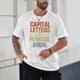 Capital Letters And Periods Bruh Teacher Grammar Kids Unisex T-Shirt, novelty gifts, funny gifts Capital Letters And Periods Bruh Teacher Grammar Kids Unisex T-Shirt, novelty gifts, funny gifts