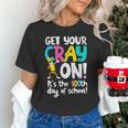 100th Day Of School Get Your Cray On Teacher Unisex T-Shirt, gift for family, gift for coworker