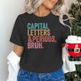 Capital Letters And Periods Bruh Teacher Unisex T-Shirt, gift for family, gift for coworker Capital Letters And Periods Bruh Teacher Unisex T-Shirt, gift for family, gift for coworker